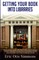 Getting Your Book Into Libraries