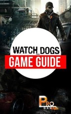 Watch Dogs Game Guide