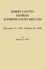 Elbert County, Georgia, Superior Court Minutes