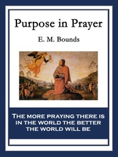Purpose in Prayer