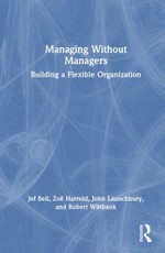 Managing Without Managers