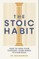 The Stoic Habit
