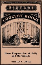 Home Preparation of Jelly and Marmalade