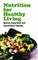 Nutrition for Healthy Living