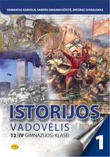 Istorijos vadovėlis 12 (IV gimnazijos) klasei, 1 dalis Istorijos vadovėlis 12 (IV gimnazijos) klasei, 1 dalis