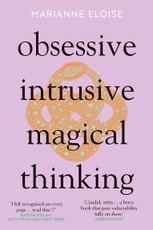 Obsessive, Intrusive, Magical Thinking