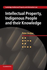 Intellectual Property, Indigenous People and Their Knowledge