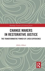 Change Makers in Restorative Justice