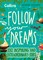 Follow Your Dreams