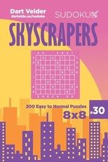 Sudoku Skyscrapers - 200 Easy to Normal Puzzles 8x8 (Volume 30)