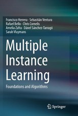 Multiple Instance Learning