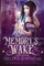 Memory's Wake Omnibus