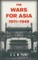 Wars for Asia, 1911-1949