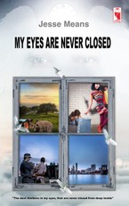 My eyes are never closed