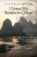 Sihpromatum - I Grew my Boobs in China