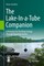 The Lake-In-a-Tube Companion