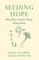 Seeding Hope