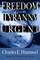 Freedom from Tyranny of the Urgent