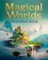 Magical Worlds Colouring Book