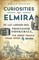Curiosities of Elmira