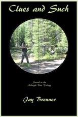 Clues and Such: Second in the Midnight Blue Trilogy