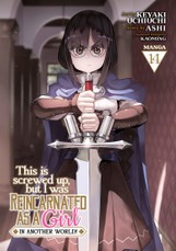 This Is Screwed Up, But I Was Reincarnated as a Girl in Another World! (Manga) Vol. 14