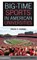 Big-Time Sports in American Universities