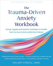 Trauma-Driven Anxiety Workbook