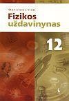 Fizikos uždavinynas 12 kl. (bendrasis kursas)