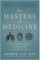 The Masters of Medicine