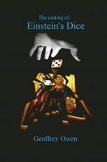 The Casting of Einstein's Dice