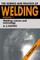 Science and Practice of Welding: Volume 1