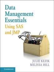 Data Management Essentials Using SAS and JMP