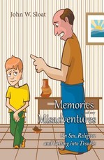 Memories of My Misadventures