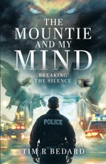 Bedard, T: Mountie and my Mind