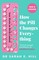 Hill, S: How the Pill Changes Everything