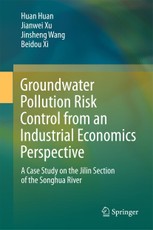 Groundwater Pollution Risk Control from an Industrial Economics Perspective