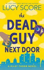 Riley Thorn and the Dead Guy Next Door