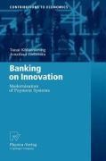 Banking on Innovation