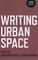 Writing Urban Space