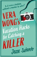 Vera Wong's Vacation Hacks for Catching a Killer