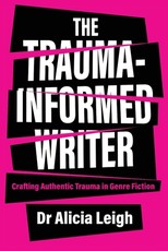 The Trauma-Informed Writer
