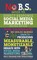 No B.S. Guide to Direct Response Social Media Marketing