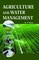 Agriculture and Water Management