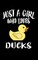 Just A Girl Who Loves Ducks