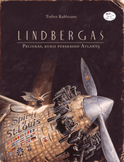 Lindbergas. Peliukas, kuris perskrido Atlantą