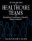 Healthcare Teams Manual