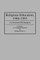 Religious Education, 1960-1993