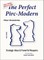 The Perfect Pirc-Modern