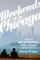 Weekends in Chicago